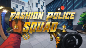 Fashion Police Squad by Mopeful Games