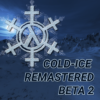 Cold Ice Remastered Beta 2